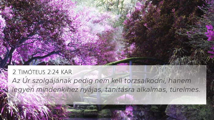 2 Timóteus 2:24 KAR Bible Verse Image