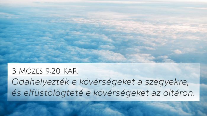 3 Mózes 9:20 KAR 4K Wallpaper - Odahelyezték e kövérségeket a szegyekre, és - 4K Wallpaper Bible Verse