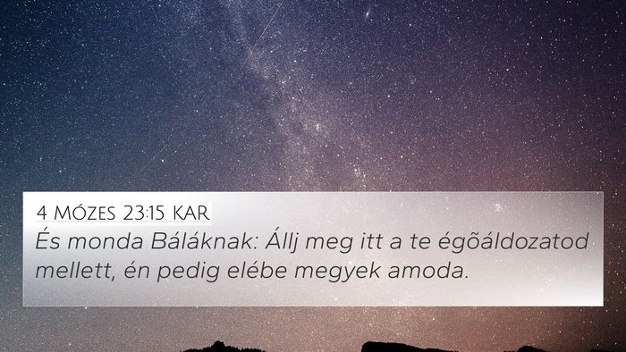 4 Mózes 23:15 KAR Bible Verse Image