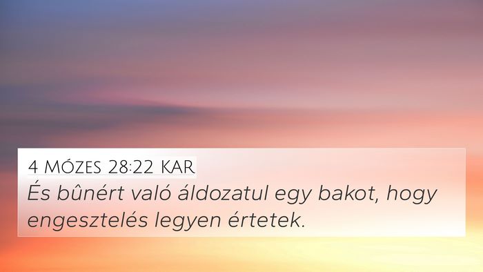 4 Mózes 28:22 KAR 4K Wallpaper - És bûnért való áldozatul egy bakot, hogy - 4K Wallpaper Bible Verse