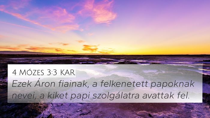 4 Mózes 3:3 KAR Bible Verse Image