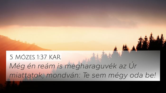 5 Mózes 1:37 KAR Bible Verse Image