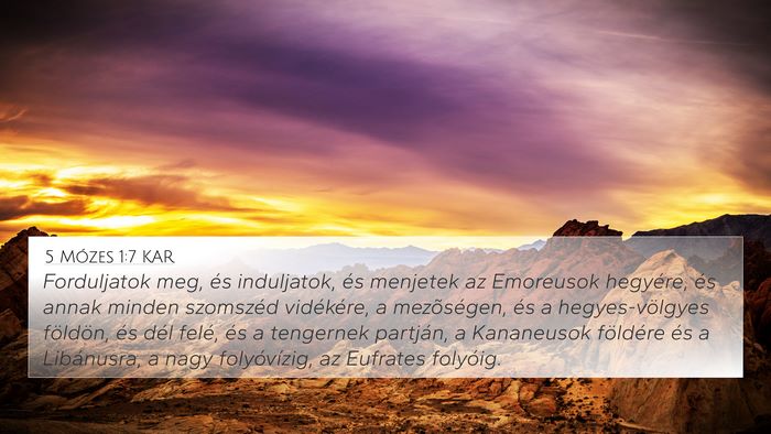5 Mózes 1:7 KAR 4K Wallpaper - Forduljatok meg, és induljatok, és menjetek az - 4K Wallpaper Bible Verse