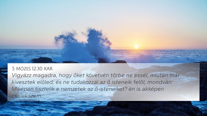 5 Mózes 12:30 KAR Bible Verse Image