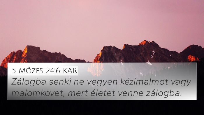 5 Mózes 24:6 KAR Bible Verse Image
