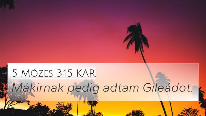5 Mózes 3:15 KAR Bible Verse Image