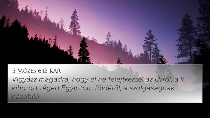 5 Mózes 6:12 KAR Bible Verse Image