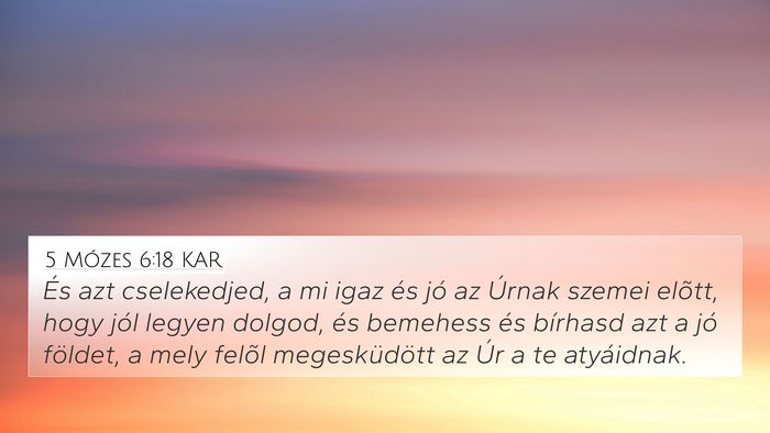 5 Mózes 6:18 KAR Bible Verse Image