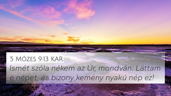 5 Mózes 9:13 KAR 4K Wallpaper - Ismét szóla nékem az Úr, mondván: Láttam e - 4K Wallpaper Bible Verse