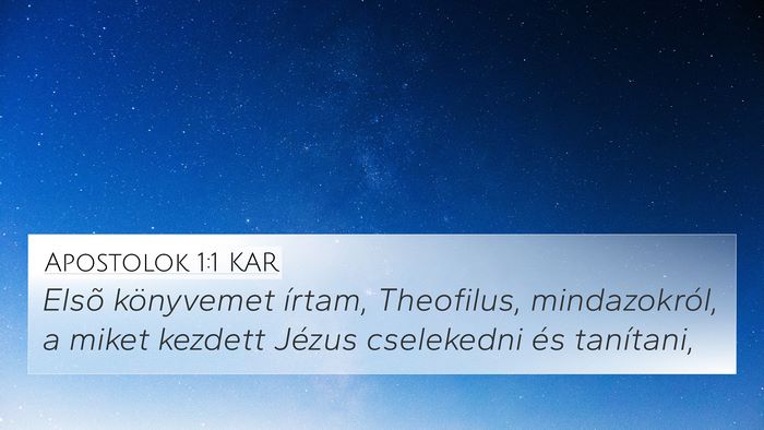 Apostolok 1:1 KAR Bible Verse Image