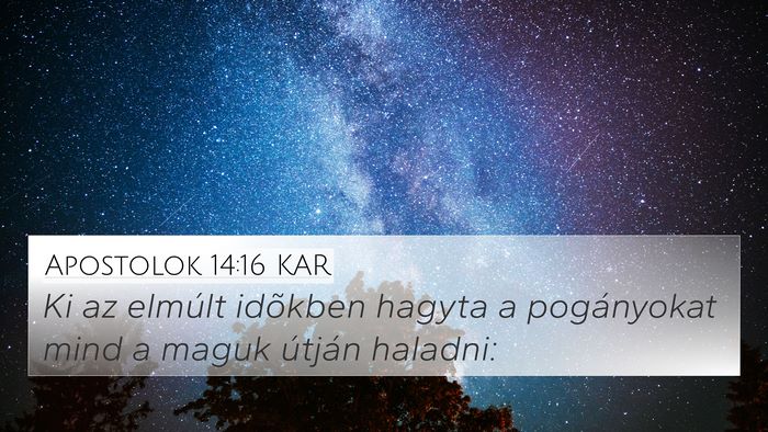 Apostolok 14:16 KAR Bible Verse Image