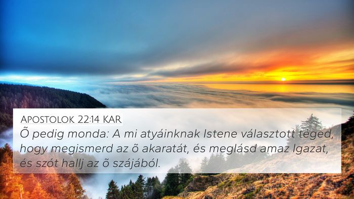 Apostolok 22:14 KAR Bible Verse Image
