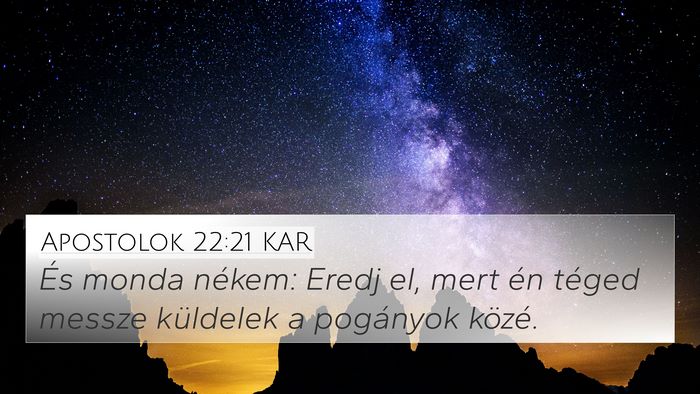 Apostolok 22:21 KAR Bible Verse Image
