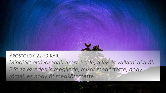 Apostolok 22:29 KAR Bible Verse Image