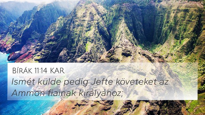 Bírák 11:14 KAR 4K Wallpaper - Ismét külde pedig Jefte követeket az Ammon - 4K Wallpaper Bible Verse