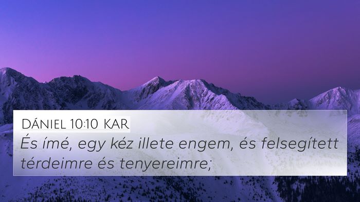 Dániel 10:10 KAR Bible Verse Image