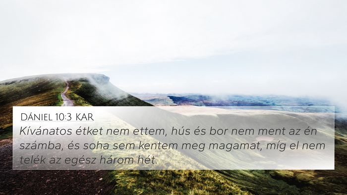 Dániel 10:3 KAR Bible Verse Image
