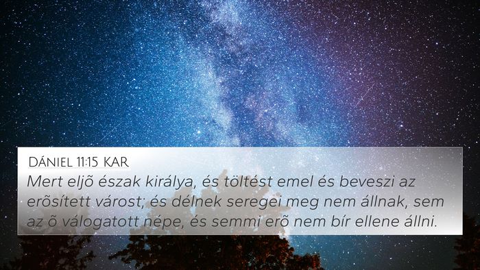 Dániel 11:15 KAR Bible Verse Image