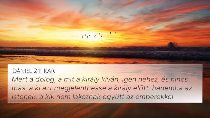 Dániel 2:11 KAR Bible Verse Image
