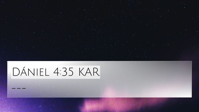 Dániel 4:35 KAR Bible Verse Image