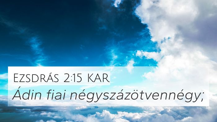 Ezsdrás 2:15 KAR Bible Verse Image