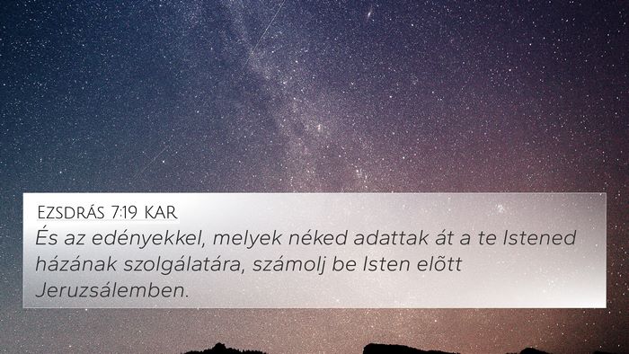 Ezsdrás 7:19 KAR Bible Verse Image