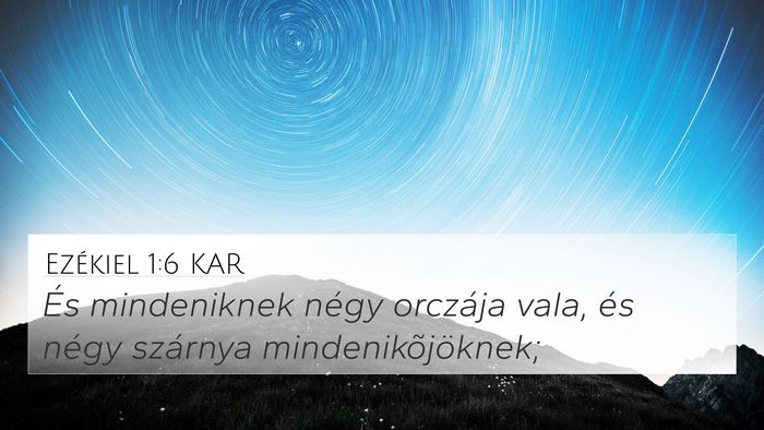 Ezékiel 1:6 KAR Bible Verse Image