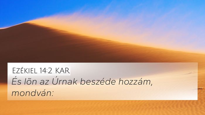 Ezékiel 14:2 KAR Bible Verse Image