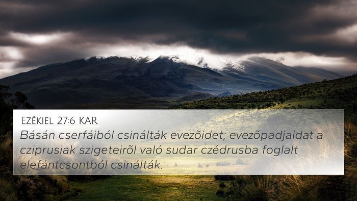 Ezékiel 27:6 KAR Bible Verse Image