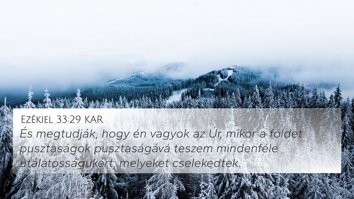 Ezékiel 33:29 KAR 4K Wallpaper - És megtudják, hogy én vagyok az Úr, mikor a - 4K Wallpaper Bible Verse