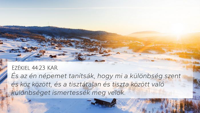 Ezékiel 44:23 KAR Bible Verse Image