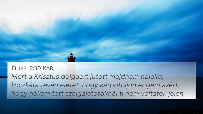 Filippi 2:30 KAR Bible Verse Image