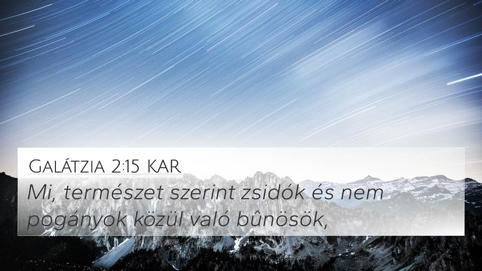 Galátzia 2:15 KAR Bible Verse Image