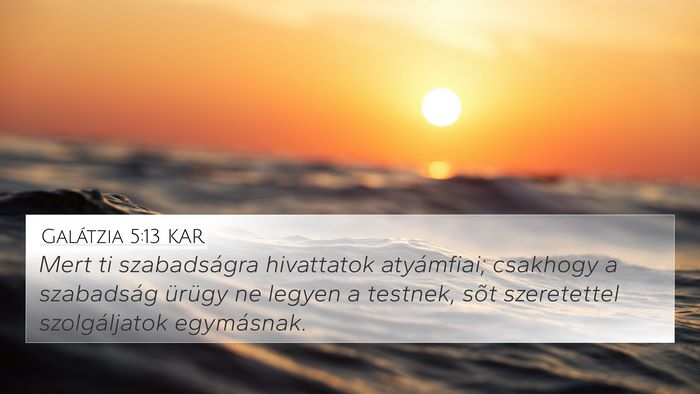 Galátzia 5:13 KAR Bible Verse Image
