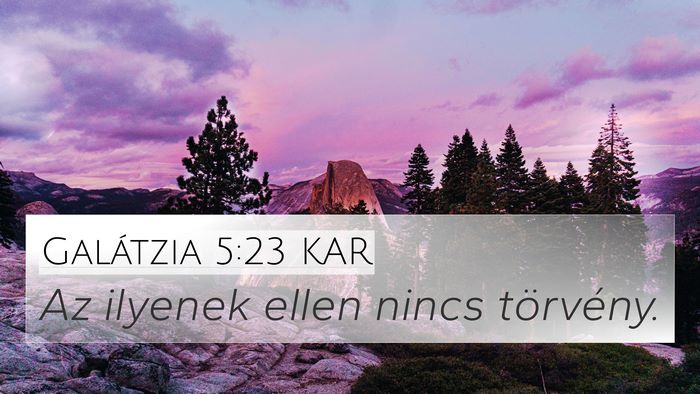 Galátzia 5:23 KAR Bible Verse Image