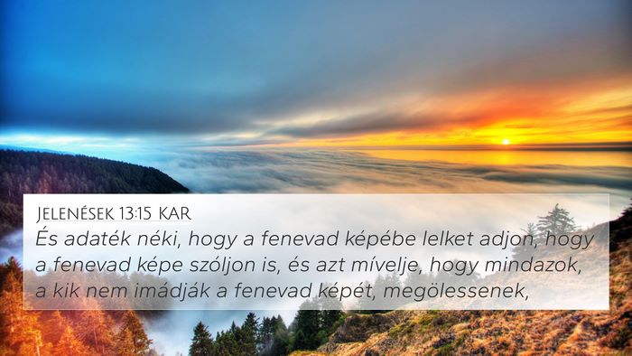 Jelenések 13:15 KAR Bible Verse Image