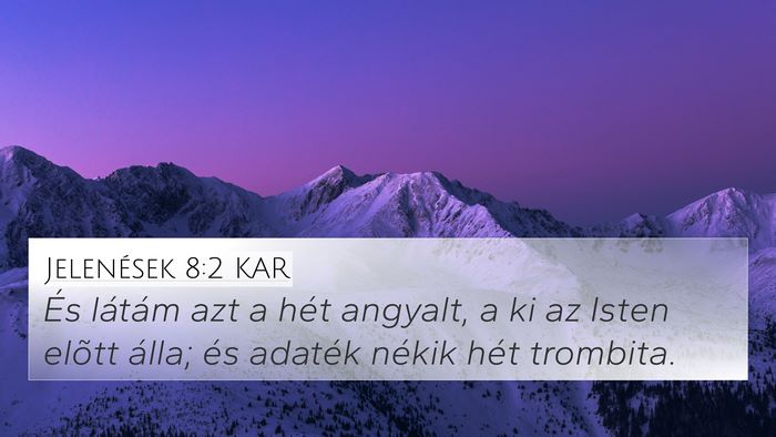 Jelenések 8:2 KAR Bible Verse Image