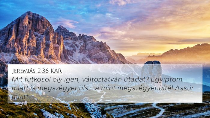 Jeremiás 2:36 KAR Bible Verse Image