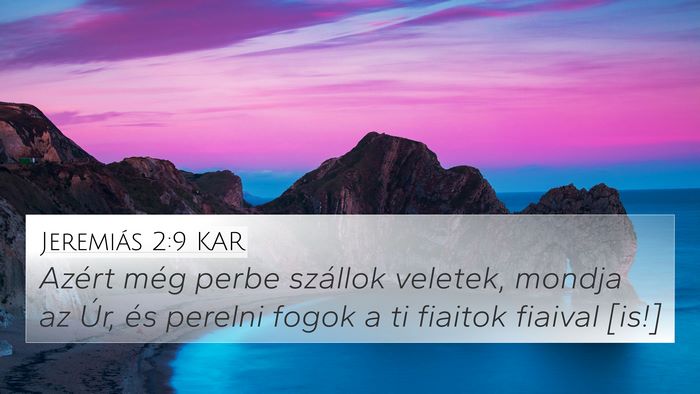 Jeremiás 2:9 KAR 4K Wallpaper - Azért még perbe szállok veletek, mondja az - 4K Wallpaper Bible Verse