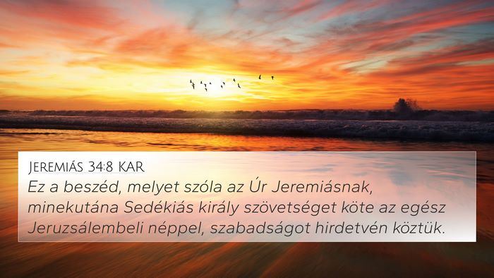 Jeremiás 34:8 KAR 4K Wallpaper - Ez a beszéd, melyet szóla az Úr Jeremiásnak, - 4K Wallpaper Bible Verse