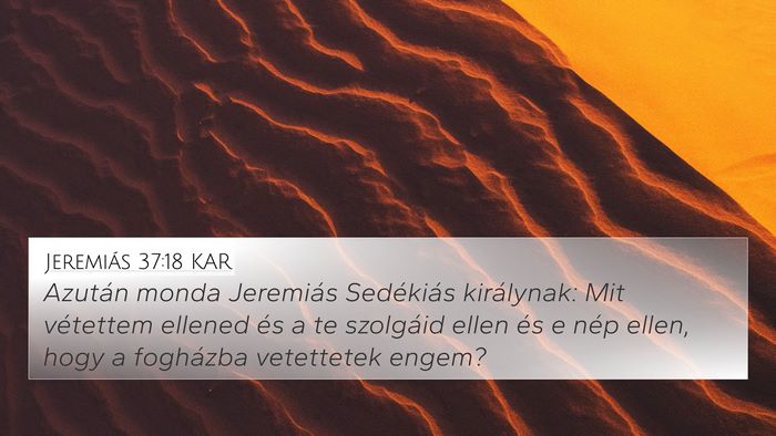 Jeremiás 37:18 KAR Bible Verse Image