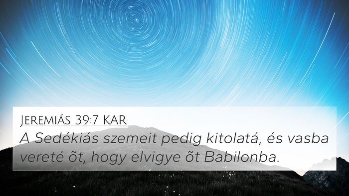 Jeremiás 39:7 KAR Bible Verse Image