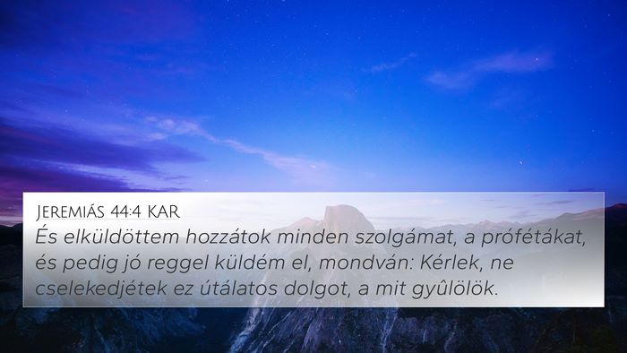 Jeremiás 44:4 KAR Bible Verse Image