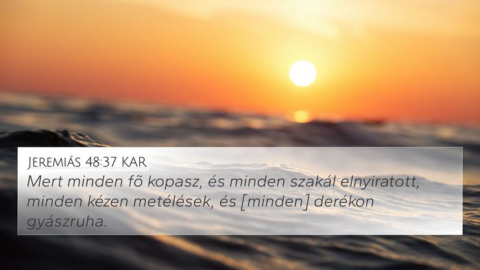 Jeremiás 48:37 KAR Bible Verse Image