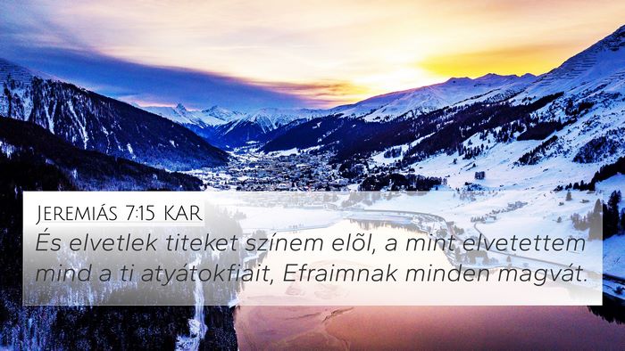 Jeremiás 7:15 KAR Bible Verse Image