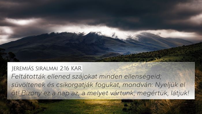 Jeremiás siralmai 2:16 KAR Bible Verse Image