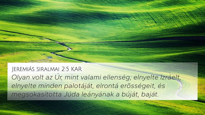 Jeremiás siralmai 2:5 KAR Bible Verse Image