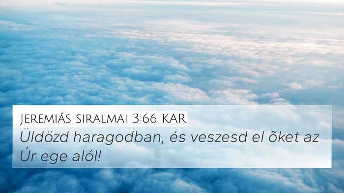 Jeremiás siralmai 3:66 KAR Bible Verse Image