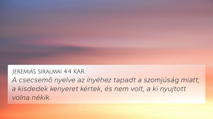 Jeremiás siralmai 4:4 KAR Bible Verse Image
