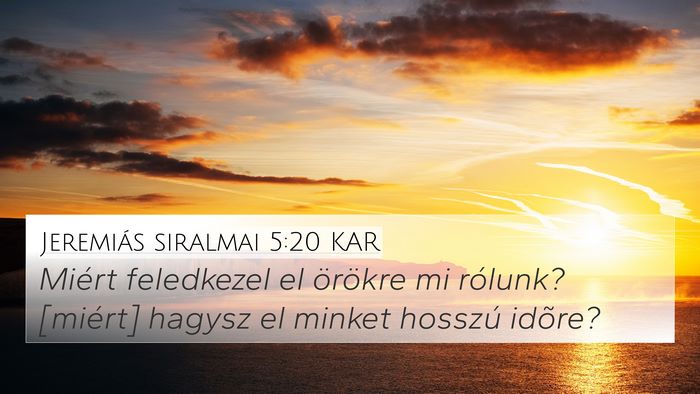 Jeremiás siralmai 5:20 KAR Bible Verse Image